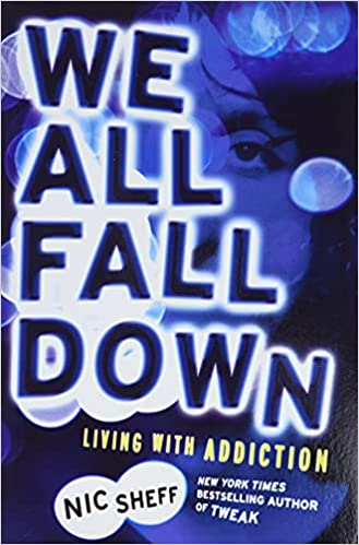 We All Fall Down (Living with Addiction) | book review